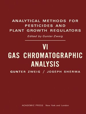 cover image of Analytical Methods for Pesticides and Plant Growth Regulators, Volume 6